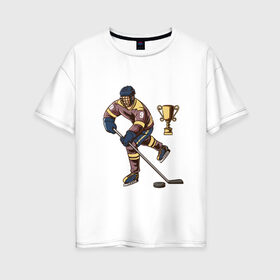 Женская футболка хлопок Oversize с принтом Хоккей в Новосибирске, 100% хлопок | свободный крой, круглый ворот, спущенный рукав, длина до линии бедер
 | hokkey | хоккеист | хоккей