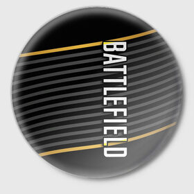 Значок с принтом BATTLEFIELD в Новосибирске,  металл | круглая форма, металлическая застежка в виде булавки | Тематика изображения на принте: 