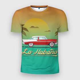 Мужская футболка 3D спортивная с принтом La Habana в Новосибирске, 100% полиэстер с улучшенными характеристиками | приталенный силуэт, круглая горловина, широкие плечи, сужается к линии бедра | american | car | cuba | habana | taxi | travel