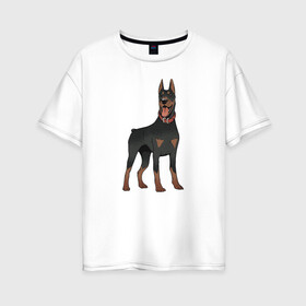 Женская футболка хлопок Oversize с принтом Доберман в Новосибирске, 100% хлопок | свободный крой, круглый ворот, спущенный рукав, длина до линии бедер
 | doberman | dobermann | dog | доберман | собака | собаки