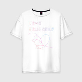 Женская футболка хлопок Oversize с принтом BTS LOVE YOURSELF в Новосибирске, 100% хлопок | свободный крой, круглый ворот, спущенный рукав, длина до линии бедер
 | Тематика изображения на принте: bangtan boys | bt21 | bts | bts army | bts stickers | j hope | jimin | jin | jungkook | k pop | rap monster | rapmon | suga | v | бтс | корея | стикеры bts