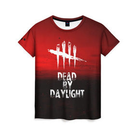 Женская футболка 3D с принтом DEAD BY DAYLIGHT в Новосибирске, 100% полиэфир ( синтетическое хлопкоподобное полотно) | прямой крой, круглый вырез горловины, длина до линии бедер | dead by daylight | game | hillbilly | maniacs | trapper | wraith | деревенщина | игра | мертвые днем | охотник | призрак