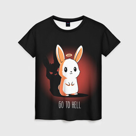 Женская футболка 3D с принтом Go to hell в Новосибирске, 100% полиэфир ( синтетическое хлопкоподобное полотно) | прямой крой, круглый вырез горловины, длина до линии бедер | ад | ангел | дьявол | зайчик | заяц | нимб | рожки | тень | ушки