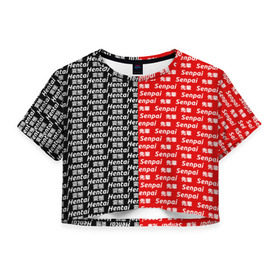 Женская футболка 3D укороченная с принтом SENPAI x HENTAI в Новосибирске, 100% полиэстер | круглая горловина, длина футболки до линии талии, рукава с отворотами | ahegao | kawai | kowai | oppai | otaku | senpai | sugoi | waifu | yandere | ахегао | ковай | отаку | сенпай | яндере