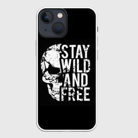 Чехол для iPhone 13 mini с принтом Stay wild and free в Новосибирске,  |  | Тематика изображения на принте: background | black | day of the dead | death | drawing | f | free | halloween | inscription | skeleton | skull | stay | symbol | text | wild | день мертвых | дикий | надпись | оставайся | рисунок | свободный | символ | скелет | текст | фон | хэлл