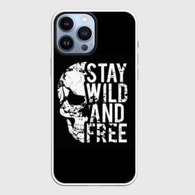 Чехол для iPhone 13 Pro Max с принтом Stay wild and free в Новосибирске,  |  | Тематика изображения на принте: background | black | day of the dead | death | drawing | f | free | halloween | inscription | skeleton | skull | stay | symbol | text | wild | день мертвых | дикий | надпись | оставайся | рисунок | свободный | символ | скелет | текст | фон | хэлл