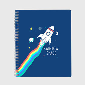 Тетрадь с принтом Rainbow space в Новосибирске, 100% бумага | 48 листов, плотность листов — 60 г/м2, плотность картонной обложки — 250 г/м2. Листы скреплены сбоку удобной пружинной спиралью. Уголки страниц и обложки скругленные. Цвет линий — светло-серый
 | children | drawing | fire | flight | infinity | moon | planets | rainbow | rocket | space | stars | train | universe | wh | белый | бесконечность | вселенная | детский | звезды | космос | луна | надпись | огонь | планеты | полет | радуга | ракета | рисуно