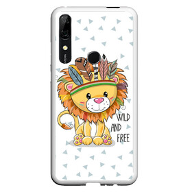 Чехол для Honor P Smart Z с принтом Wild and free lion в Новосибирске, Силикон | Область печати: задняя сторона чехла, без боковых панелей | Тематика изображения на принте: animal | free | ki | lion | predator | toy | wild | белый | воин | грива | детский | дикий | животное | игрушка | индеец | красивый | лев | львёнок | малыш | милый | надпись | перья | повязка | раскраска | рисунок | свободный