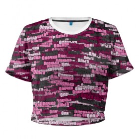 Женская футболка 3D укороченная с принтом Именной камуфляж. Ольга в Новосибирске, 100% полиэстер | круглая горловина, длина футболки до линии талии, рукава с отворотами | имя | милитари | оленька | олечка | ольга | оля | паттрен | розовый