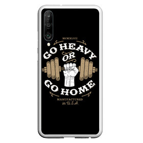 Чехол для Honor P30 с принтом Go heavy or go home в Новосибирске, Силикон | Область печати: задняя сторона чехла, без боковых панелей | bac | blue | drawing | dumbbell | fist | force | go | graphics | hand | hard | home | load | made | or | sport | usa | гантель | графика | груз | домой | идти | изготовлено | или | кулак | нагрузка | надпись | рисунок | рука | сила | синий | спорт | сша |