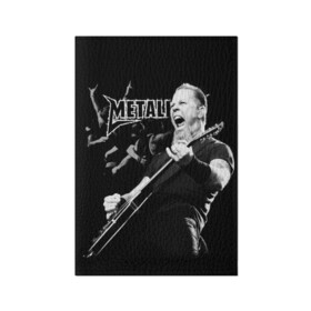Обложка для паспорта матовая кожа с принтом Metallica в Новосибирске, натуральная матовая кожа | размер 19,3 х 13,7 см; прозрачные пластиковые крепления | Тематика изображения на принте: heavy metal | metal | metallica | группы | метал | металлика | музыка | рок | трэш метал | хєви метал