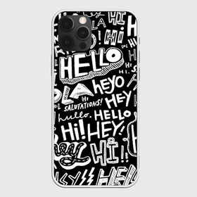 Чехол для iPhone 12 Pro Max с принтом Привет в Новосибирске, Силикон |  | friend | hello | hi | lol | английский | вежливость | добрая | добро | доброжелательность | друг | другу | дружба | душа | иностранный | крутая | лол | надпись | привет | приветствие | слова | смех