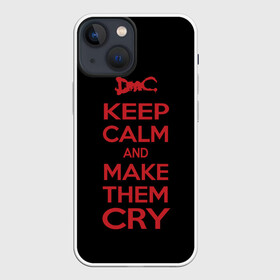 Чехол для iPhone 13 mini с принтом Keep Calm and Make Them Cry в Новосибирске,  |  | Тематика изображения на принте: 5 | cry | dante | devil | devil may cry | dmc | game | keep calm | may | данте | девил | дмс | край | мэй | неро