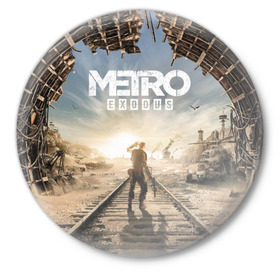 Значок с принтом Метро Исход в Новосибирске,  металл | круглая форма, металлическая застежка в виде булавки | exodus | metro | stalker | артем | исход | метро | сталкер | эксодус