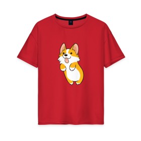 Женская футболка хлопок Oversize с принтом Корги Лапочка в Новосибирске, 100% хлопок | свободный крой, круглый ворот, спущенный рукав, длина до линии бедер
 | animal | corgi | dog | добрый | животное | животные | корги | пес | песик | собака | собачка | язык