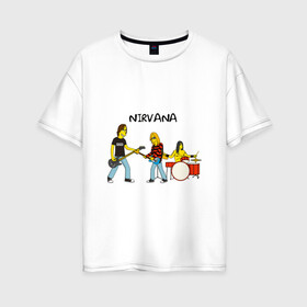 Женская футболка хлопок Oversize с принтом Nirvana в стиле simpsons в Новосибирске, 100% хлопок | свободный крой, круглый ворот, спущенный рукав, длина до линии бедер
 | nirvana | simpsons | барабаны | басы | гитара | курт | курт кобейн | музыканты | мультик | нирвана | рок | симпсоны