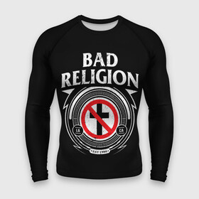 Мужской рашгард 3D с принтом Bad Religion в Новосибирске,  |  | Тематика изображения на принте: bad religion | hardcore | punk | группы | музыка | панк | панк рок | рок