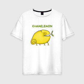 Женская футболка хлопок Oversize с принтом Chamelemon в Новосибирске, 100% хлопок | свободный крой, круглый ворот, спущенный рукав, длина до линии бедер
 | веточка | желтый | животные | земноводное | зоопарк | игра слов | кислый | лайм | лимон | лимончик | овощ | природа | фрукт | хамелеон | яркий
