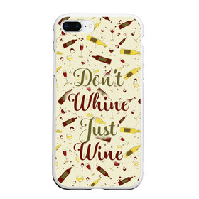 Чехол для iPhone 7Plus/8 Plus матовый с принтом Dont whine just wine в Новосибирске, Силикон | Область печати: задняя сторона чехла, без боковых панелей | pattern | белое | бокал | бутылка | вино | винцо | красное | ныть | паттерн | плакать | сухое