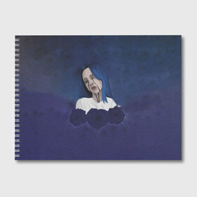 Альбом для рисования с принтом Billie Eilish Flowers в Новосибирске, 100% бумага
 | матовая бумага, плотность 200 мг. | billie eilish | lovely | music | ocean eyes | pop | билли айлиш | девушка | музыка | океан | поп | эйлиш | элиш