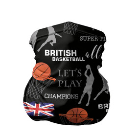 Бандана-труба 3D с принтом British basketball в Новосибирске, 100% полиэстер, ткань с особыми свойствами — Activecool | плотность 150‒180 г/м2; хорошо тянется, но сохраняет форму | англия | баскетбол | баскетбольные | болельщик | британия | британский | бросок | графика | держава | игра | иллюстрация | картинка | кольцо | мода | мячи | надпи | прыжок | рисунок | сетка | сила