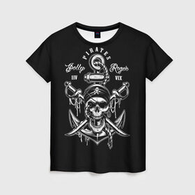 Женская футболка 3D с принтом Pirates в Новосибирске, 100% полиэфир ( синтетическое хлопкоподобное полотно) | прямой крой, круглый вырез горловины, длина до линии бедер | Тематика изображения на принте: b | pirates | robbers | sea | skull | бандана | веселый | графика | иллюстрация | канат | картинка | кости | логотип | мода | морские | надпись | оружие | пираты | платок | разбойники | рисунок | роджер | сабли | стиль