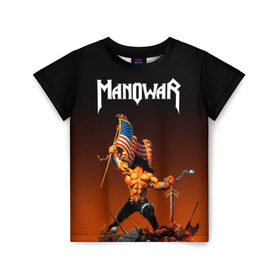 Детская футболка 3D с принтом MANOWAR в Новосибирске, 100% гипоаллергенный полиэфир | прямой крой, круглый вырез горловины, длина до линии бедер, чуть спущенное плечо, ткань немного тянется | manowar | manowar 2019 | manowar warriors | manowar world | группа manowar | концерт manowar. | мановар