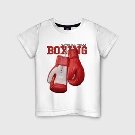 Детская футболка хлопок с принтом National Team Boxing в Новосибирске, 100% хлопок | круглый вырез горловины, полуприлегающий силуэт, длина до линии бедер | бокс | перчатки