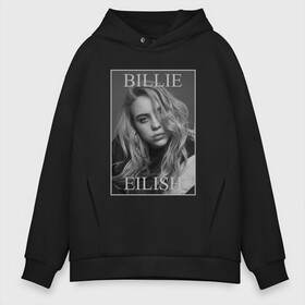 Мужское худи Oversize хлопок с принтом Billie Eilish в Новосибирске, френч-терри — 70% хлопок, 30% полиэстер. Мягкий теплый начес внутри —100% хлопок | боковые карманы, эластичные манжеты и нижняя кромка, капюшон на магнитной кнопке | bilie | billi | billie | eilish | eillish | elish | ellish | eyes | ocean | pop music | айлиш | алиш | били | билли | музыка | певица | поп | эйлиш | элиш