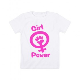 Детская футболка хлопок с принтом Girl Power в Новосибирске, 100% хлопок | круглый вырез горловины, полуприлегающий силуэт, длина до линии бедер | женская | за баб | кулак | начало | независимость | сила | феминизм | энергия