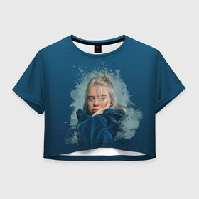 Женская футболка Cropp-top с принтом Billie Eilish в Новосибирске, 100% полиэстер | круглая горловина, длина футболки до линии талии, рукава с отворотами | billie eilish | billie eilish bury
