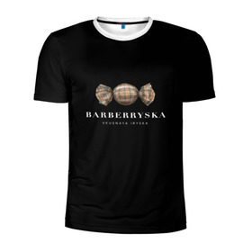Мужская футболка 3D спортивная с принтом Barberryska в Новосибирске, 100% полиэстер с улучшенными характеристиками | приталенный силуэт, круглая горловина, широкие плечи, сужается к линии бедра | burberry | антитренд | барбери