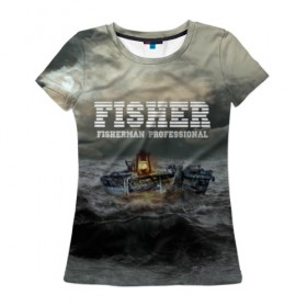 Женская футболка 3D с принтом Профессиональный рыбак в Новосибирске, 100% полиэфир ( синтетическое хлопкоподобное полотно) | прямой крой, круглый вырез горловины, длина до линии бедер | fish | fisher | fisherman | fishman | анорак | костюм для рыбалки | костюм рыбака | лодка | непогода | подарок рыбаку | профессиональный рыбак | рыба | рыбаку | рыбалка | рыбацкая | шторм | шхуна