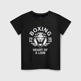 Детская футболка хлопок с принтом Бокс - сердце льва в Новосибирске, 100% хлопок | круглый вырез горловины, полуприлегающий силуэт, длина до линии бедер | box | boxing | bruce lee | champion | dragon | fight | fighter | judo | muay thai | team | tiger | ufc | али | боевые | боец | бой | бокс | боксер | борьба | брюс ли | воин | дзюдо | дракон | единоборства | искусство | карате | контакт | кулак | лев