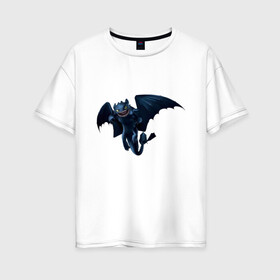 Женская футболка хлопок Oversize с принтом ночная фурия в Новосибирске, 100% хлопок | свободный крой, круглый ворот, спущенный рукав, длина до линии бедер
 | how to train your dragon | night fury | беззубик | дракон | как приручить дракона | ночная фурия
