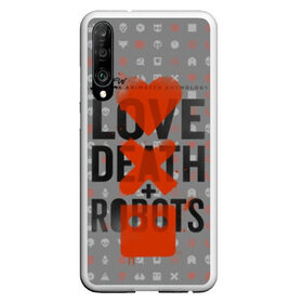 Чехол для Honor P30 с принтом LOVE DEATH + ROBOTS в Новосибирске, Силикон | Область печати: задняя сторона чехла, без боковых панелей | death | love death + robots | netflix | robots | любовь | нетфликс | роботы | сериал