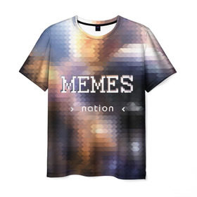 Мужская футболка 3D с принтом Memes Nation (Мем-Нация) в Новосибирске, 100% полиэфир | прямой крой, круглый вырез горловины, длина до линии бедер | memes | nation | жизнь | игры | космос | мем | мемасы | мемесы | мемы | нация | отношения | пиксель | развитие | теплый