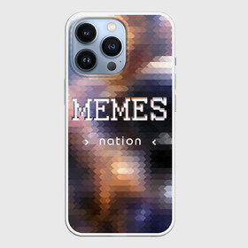 Чехол для iPhone 13 Pro с принтом Memes Nation (Мем Нация) в Новосибирске,  |  | Тематика изображения на принте: memes | nation | жизнь | игры | космос | мем | мемасы | мемесы | мемы | нация | отношения | пиксель | развитие | теплый