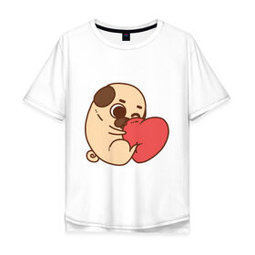 Мужская футболка хлопок Oversize с принтом Мопс и Сердечко в Новосибирске, 100% хлопок | свободный крой, круглый ворот, “спинка” длиннее передней части | pug | любовь | мопс | сердце | собака