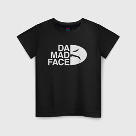 Детская футболка хлопок с принтом Da Mad Face в Новосибирске, 100% хлопок | круглый вырез горловины, полуприлегающий силуэт, длина до линии бедер | Тематика изображения на принте: evill | face | mad | north | the | антибренд | злое | злой | лицо | мода | надписи | надпись | норс | норт | смайл | тренд | тренды | фейс | фэйс