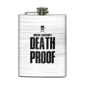 Фляга с принтом Death Proof в Новосибирске, металлический корпус | емкость 0,22 л, размер 125 х 94 мм. Виниловая наклейка запечатывается полностью | death proof | quentin | tarantino | квентин тарантино | тарантино