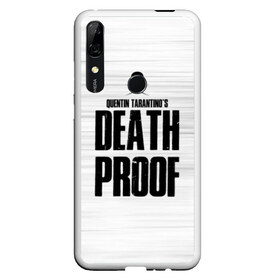 Чехол для Honor P Smart Z с принтом Death Proof в Новосибирске, Силикон | Область печати: задняя сторона чехла, без боковых панелей | death proof | quentin | tarantino | квентин тарантино | тарантино