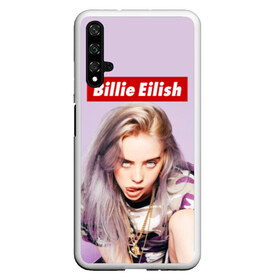 Чехол для Honor 20 с принтом Billie Eilish в Новосибирске, Силикон | Область печати: задняя сторона чехла, без боковых панелей | bad guy | bellyache | billie eilish | bury a friend | ocean eyes | when we all fall asleep where do we go | билли айлиш | музыка | певица