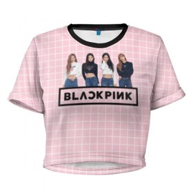 Женская футболка 3D укороченная с принтом Black Pink 2019 в Новосибирске, 100% полиэстер | круглая горловина, длина футболки до линии талии, рукава с отворотами | Тематика изображения на принте: 2019 | black | black pink | k pop | kill | kill this love | korea | logo | music | pink | pop | блек пинк | блэк пинк | газета | девушки | кпоп | лого | музыка | надпись | розовый