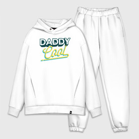 Мужской костюм хлопок OVERSIZE с принтом Daddy Cool в Новосибирске,  |  | dad | день отца | отец | отцу | папа | папе | ретро