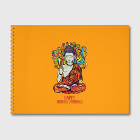 Альбом для рисования с принтом Happy Buddha Purnima в Новосибирске, 100% бумага
 | матовая бумага, плотность 200 мг. | buddha | golden | happy | indian | kesa | lotus | monk | orange | ornament | pattern | pose | religion | shakyamuni | spiritual | te | будда | буддизм | духовный | золотой | индийский | кашая | кэса | лотос | оранжевый | орнамент | основатель | по