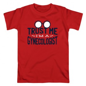 Мужская футболка хлопок с принтом Доверься мне, я Гинеколог в Новосибирске, 100% хлопок | прямой крой, круглый вырез горловины, длина до линии бедер, слегка спущенное плечо. | врач | гинеколог | гинекология | доктор | медицина | надписи | надпись | юмор