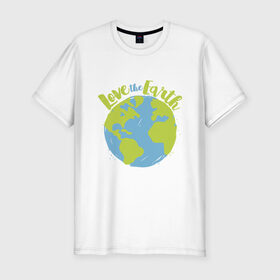 Мужская футболка премиум с принтом Love The Earth в Новосибирске, 92% хлопок, 8% лайкра | приталенный силуэт, круглый вырез ворота, длина до линии бедра, короткий рукав | adventure | bike | earth | freedom | green | greenpeace | mountain | tree | world | велосипед | весна | вода | город | горы | дерево | дождь | душа | земля | карта | космос | лес | лето | мир | море | океан | отдых | палатка | планета | природа | 