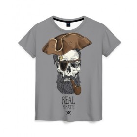 Женская футболка 3D с принтом Real pirate в Новосибирске, 100% полиэфир ( синтетическое хлопкоподобное полотно) | прямой крой, круглый вырез горловины, длина до линии бедер | Тематика изображения на принте: beard | bones | crossed | drawing | font | funny | graphics | hat | inscription | mustache | one eyed | pipe | pirate | real | roger | skull | smoking | борода | весёлый | графика | кости | кури | надпись | одноглазый | перекрещенные | пират | реальный | 