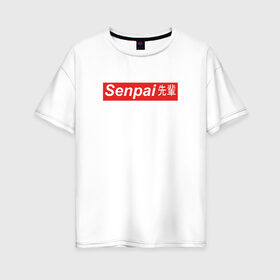 Женская футболка хлопок Oversize с принтом SENPAI в Новосибирске, 100% хлопок | свободный крой, круглый ворот, спущенный рукав, длина до линии бедер
 | ahegao | anime | senpai | аниме | ахегао | иероглифы | семпай | сенпай